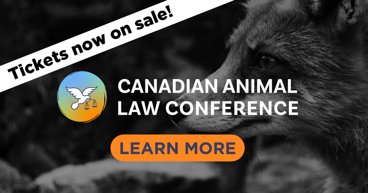 Join Us at the 2023 Canadian Animal Law Conference! Animal Justice